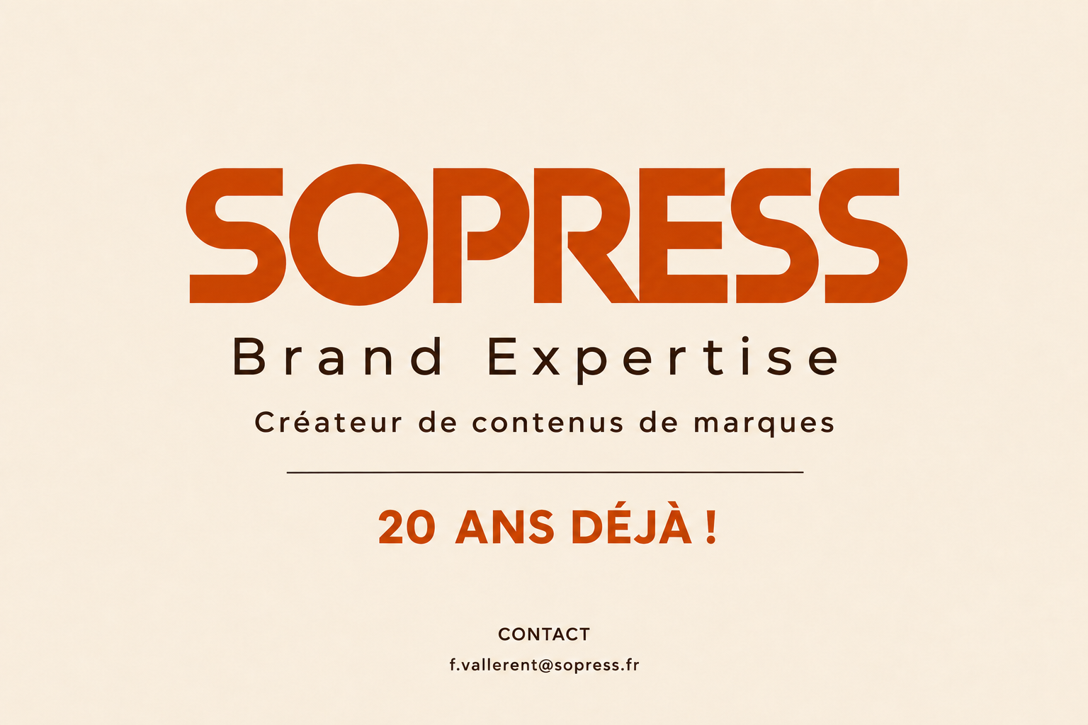 Sopress — Brand Expertise, créateur de contenus de marques, 20 ans déjà !